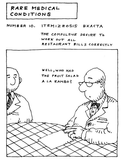 Rare Medical Conditions - The compulsive desire to work out restaurant bills correctly