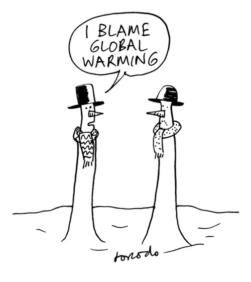 'I blame global warming.'