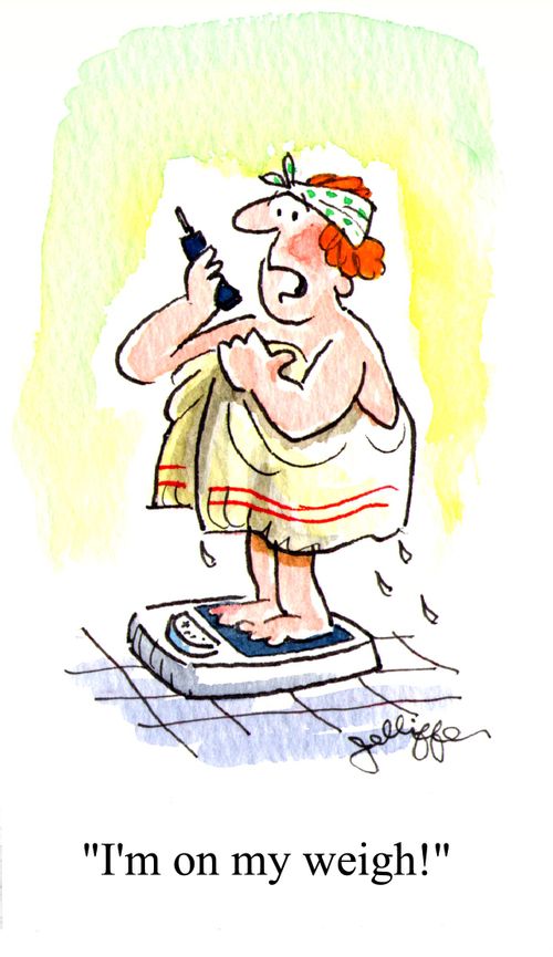 'I'm on my weigh!'