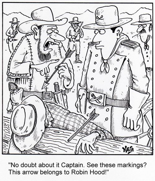 'No doubt about it Captain. See these markings? This arrow belongs to Robin Hood!'