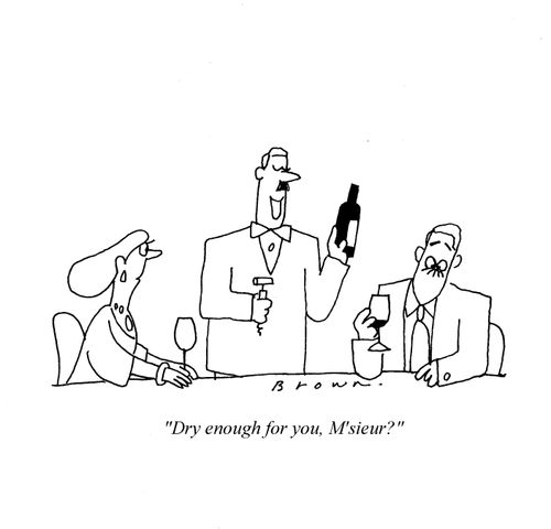 'Dry enough for you, M'sieur?'