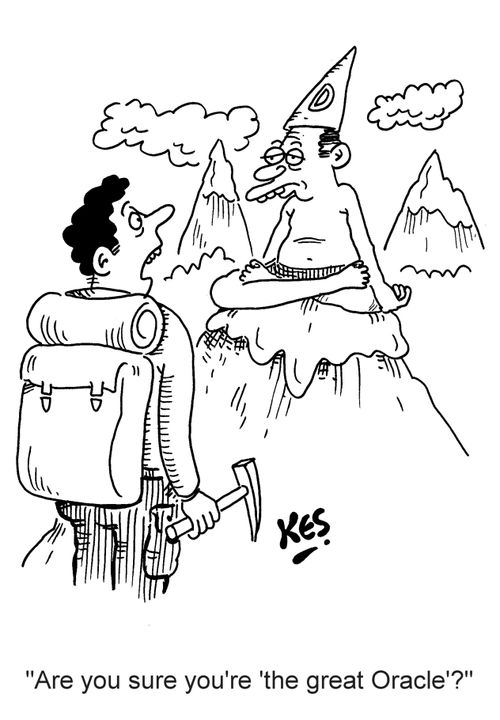'Are you sure you're 'the great Oracle'?'