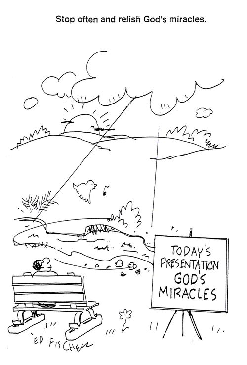 'Today's Presentation: God's Miracles.'