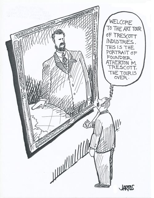 'Welcome to the art tour of Trescott Industries.This is the portrait of founder Atherton M. Trescott. The tour is over.
