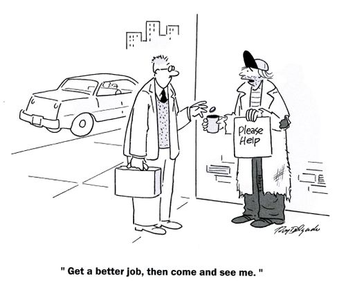 'Get a better job, then come and see me.'