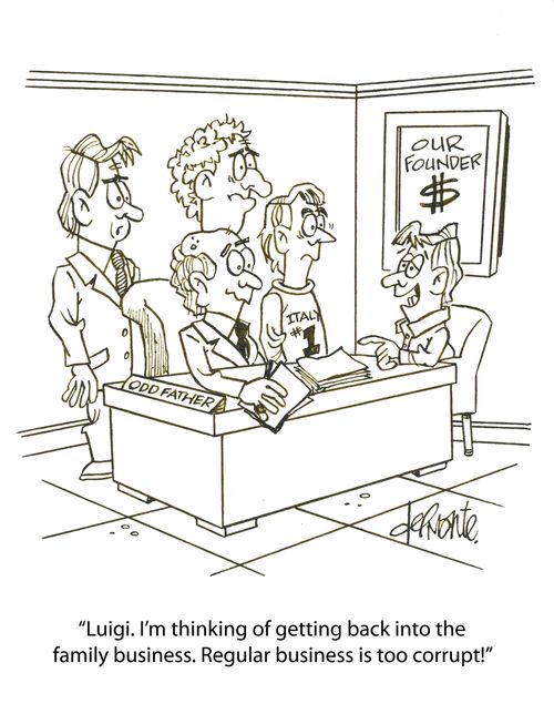 'Luigi, I'm thinking of getting back into the family business. Regular business is too corrupt!'