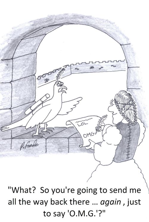 'What?  So you're going to send me all the way back there … again, just to say 'O.M.G.'?'