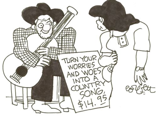 Turn your worries and woes into a country song, $14.95.