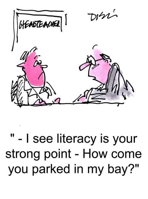 ' - I see literacy is your strong point - How come you parked in my bay?'