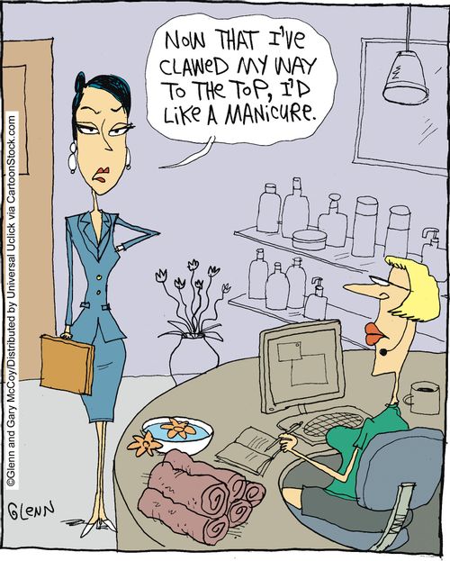 'Now that I've clawed my way to the top, I'd like a manicure.'