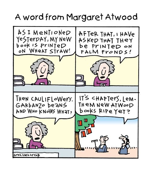 A Word from Margaret Atwood: 'As I mentioned yesterday, my new book is printed on wheat straw!'