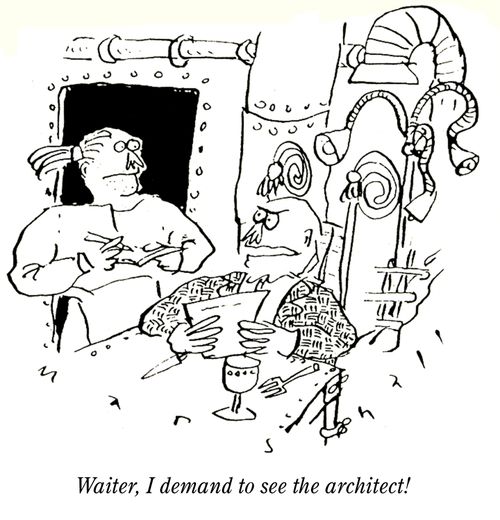'Waiter, I demand to see the architect!'