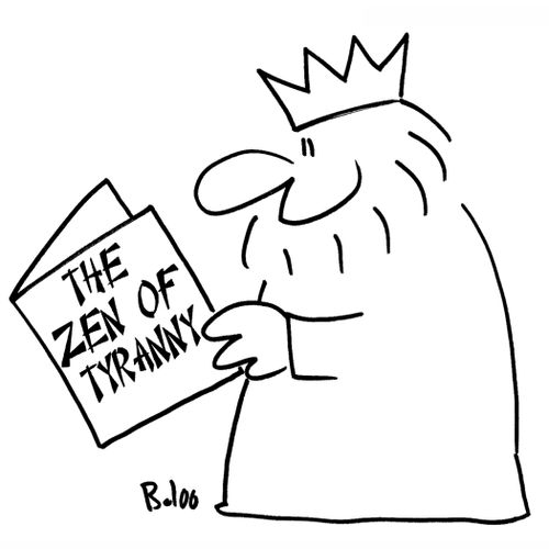 The Zen of Tyranny.