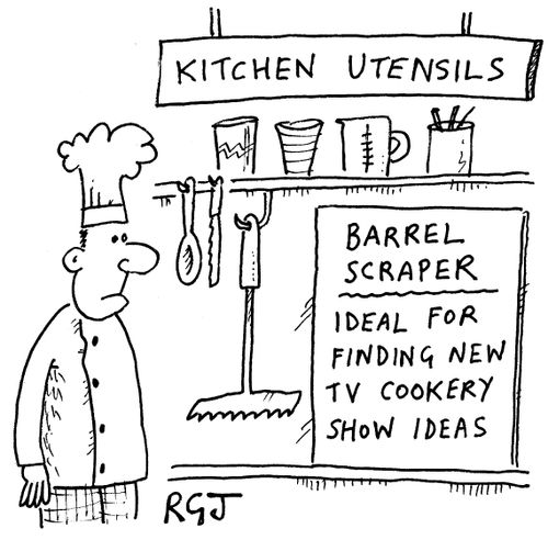 Sign reading: Barrell Scraper - Ideal for finding new TV cookery show ideas