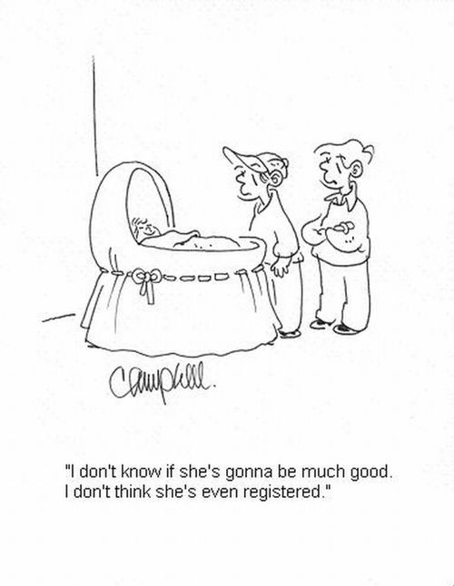 'I don't know if she's gonna be much good. I don't think she's even registered.'
