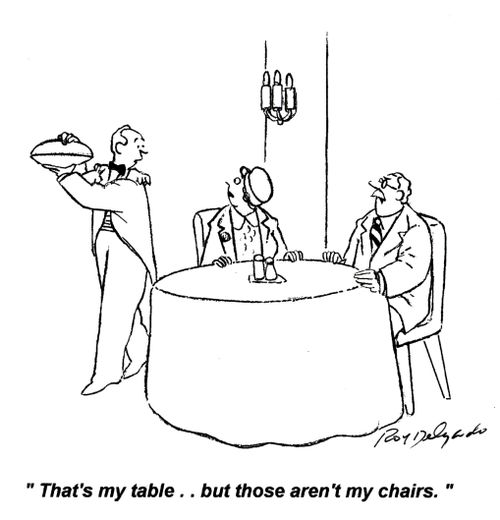 'That's my table... but those aren't my chairs.'