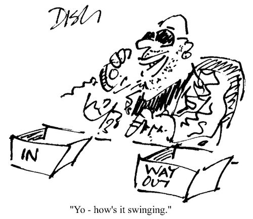 "Yo, how's it swinging?"
