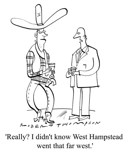 "Really? I didn't know West Hampstead went that far west"