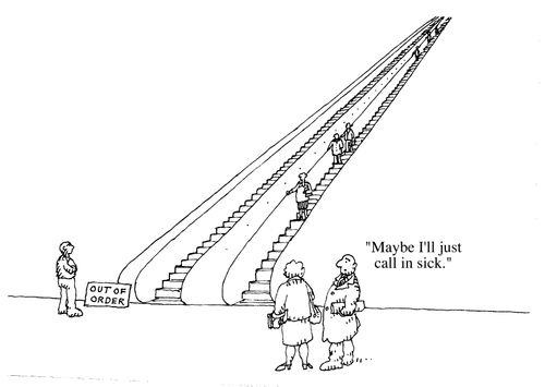 Escalator breakdown - "Maybe I'll just call in sick."