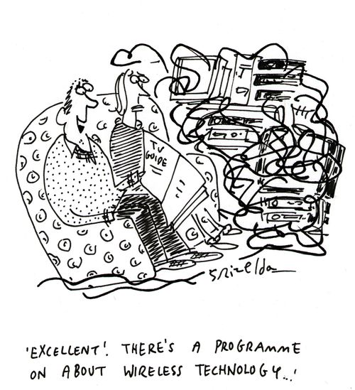 'Excellent! There's a programme on about wireless technology...'