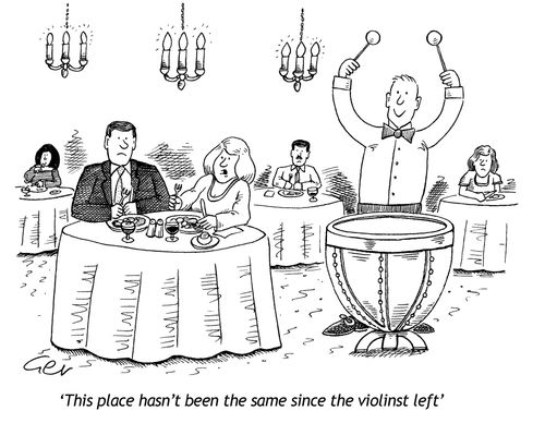 'This place hasn't been the same since violinist left.'