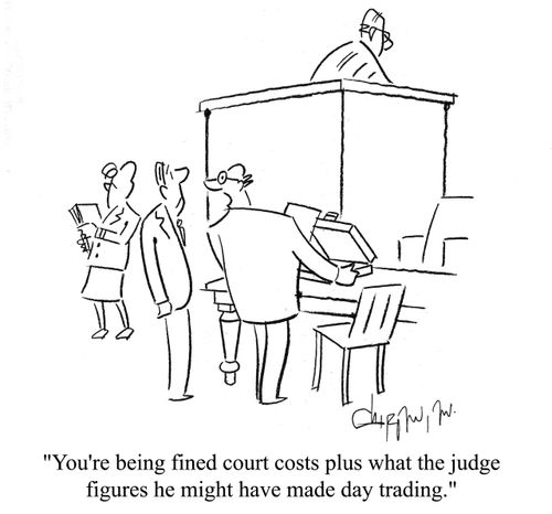 'You're being fined court costs plus what the judge figures he might have made day trading.'