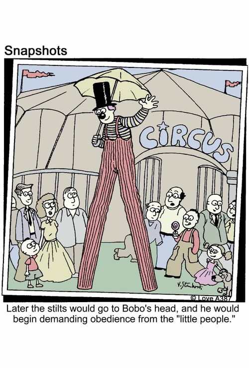 Later the stilts would go to Bobo's head, and he would begin demanding obedience from the 'little people.'