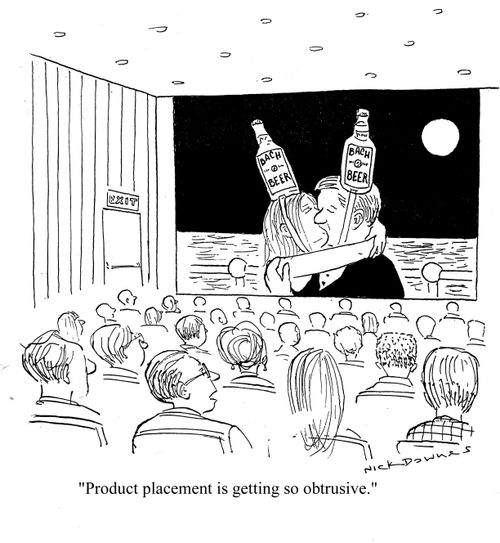 'Product placement is getting so obtrusive.'