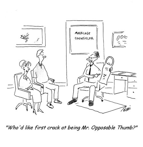 'Who'd like first crack at being Mr opposable Thumb?'