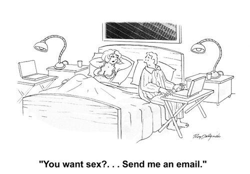 'You want sex?. . . Send me an email.'