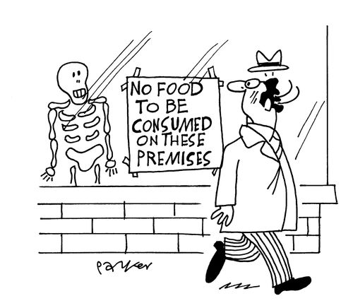 Skeleton staff. No food to be consumed on these premises.