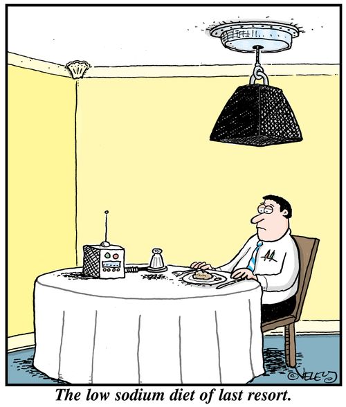 The low sodium diet of last resort.'