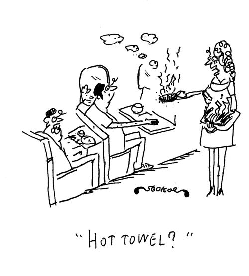 'Hot towel?'
