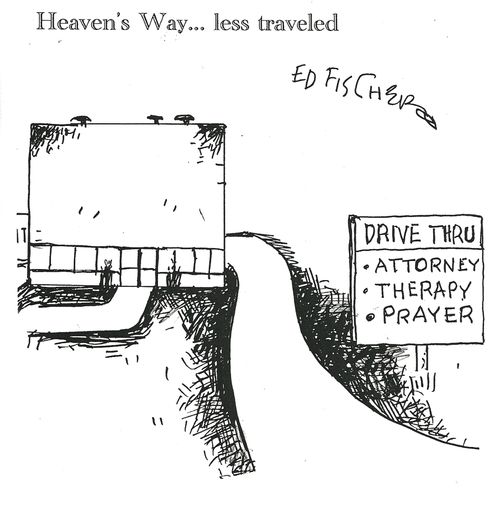 Drive Through: Attorney, Therapy and Prayer