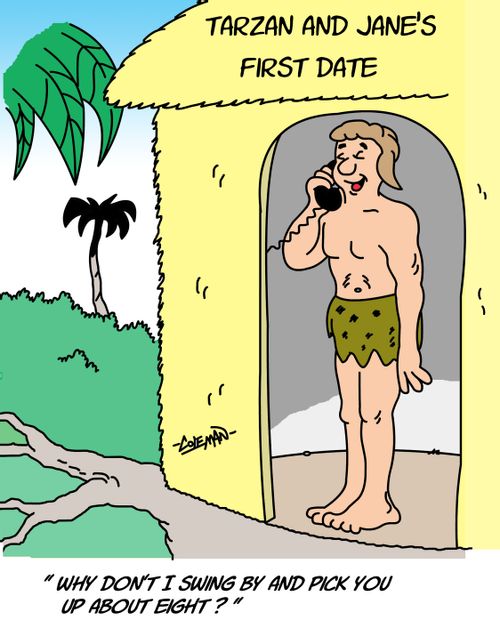 Tarzan and Jane's First Date: 'Why don't I swing by and pick you up about eight?'