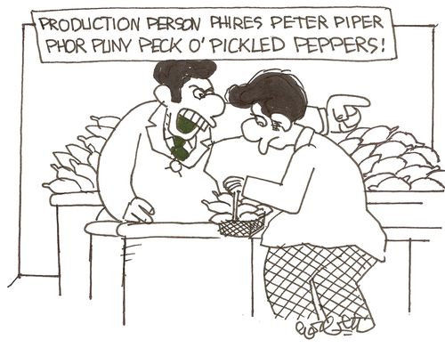 Production person phires Peter Piper phor puny peck o' pickled peppers!