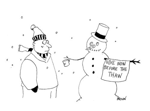 Give now before the thaw.