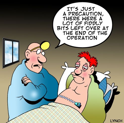 'It's just a precaution, there were lots of fiddley bits left over at the end of the operation.'
