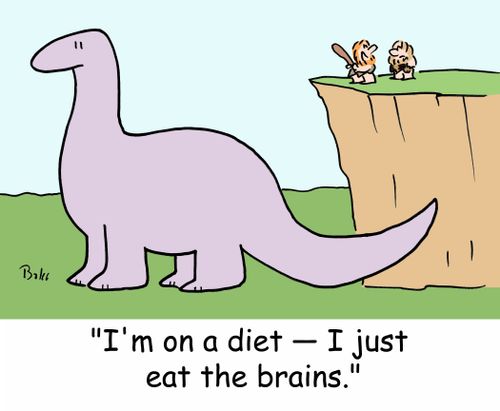 'I'm on a diet -- I just eat the brains.'