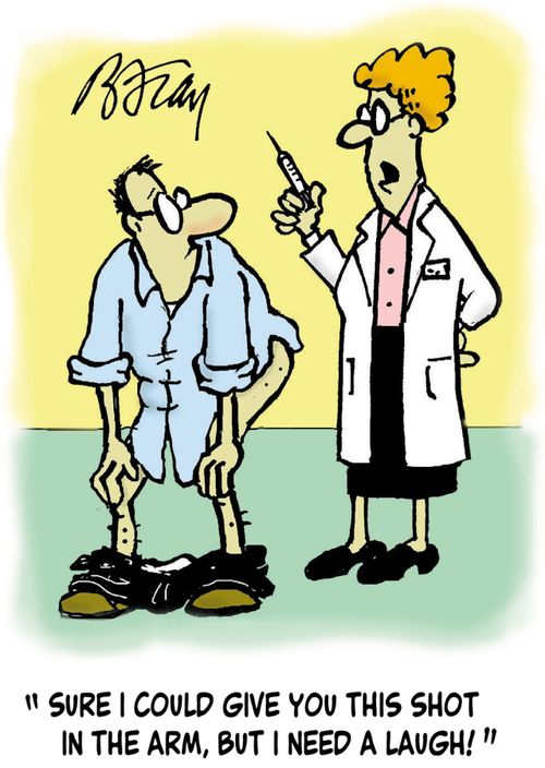 'Sure I could give you this shot in the arm, but I need a laugh!'
