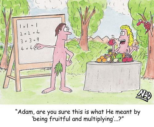 'Adam, are you sure this what He meant by 'being fruitful and multiplying'...?'
