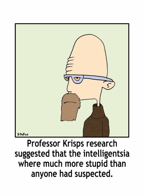 Professor Krisps research suggested that the intelligensia where much more stupid than anyone had suspected