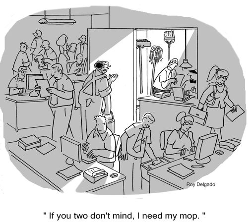 'If you two don't mind, I need my mop.'