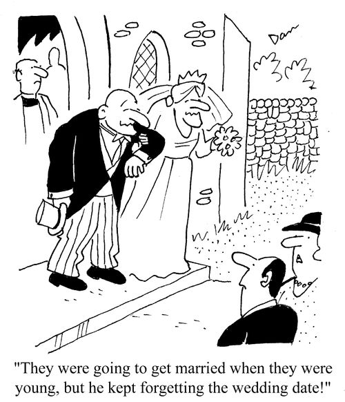 'They were going to get married when they were young, but he kept forgetting the wedding date!'