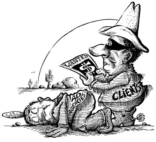 Cowboy 'Clients' and Indian 'Ad agencies' looking for dollars,