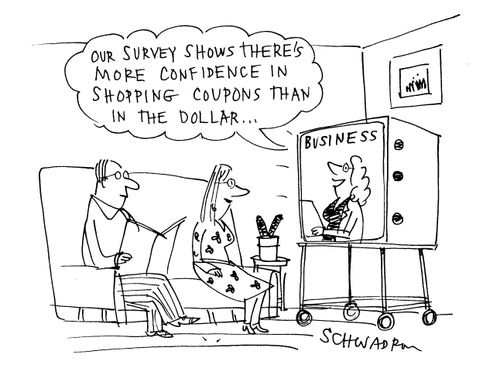 'Our survey shows there's more confidence in shopping coupons that the dollar...'