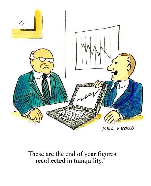 'These are the end of year figures recollected in tranquility.'