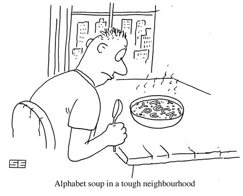 Alphabet Soup in a tough neighbourhood.
