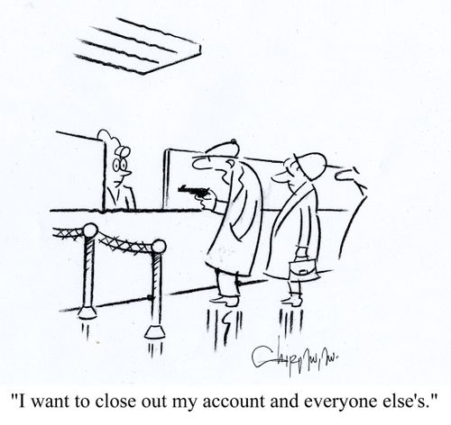 'I want to close out my account and everyone else's.'