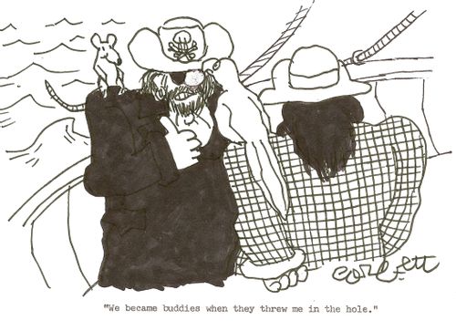(Pirate about rat): 'We became buddies when they threw me in the hole.'